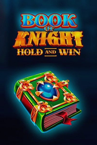 Book Of Knight Hold And Win slot at Kingmaker Casino